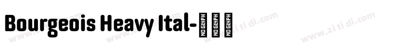 Bourgeois Heavy Ital字体转换